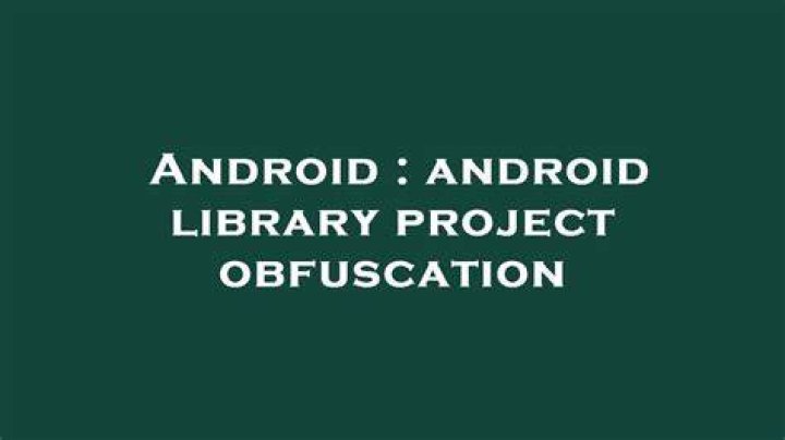 android library project obfuscation