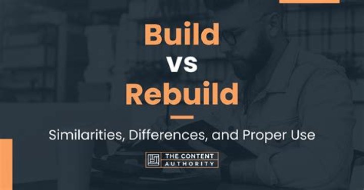 Build vs Rebuild