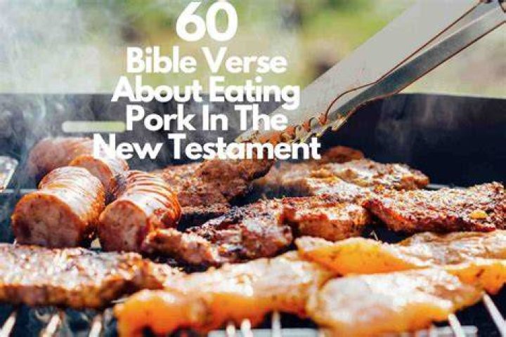 Can you eat pork new testament?
