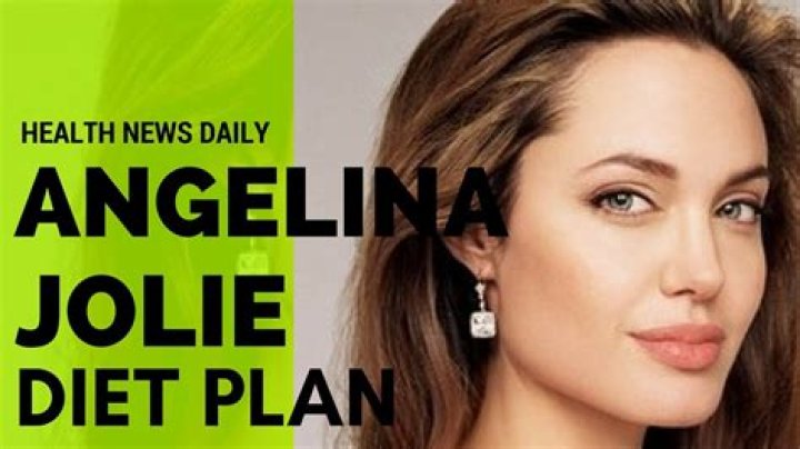 How angelina jolie diet?