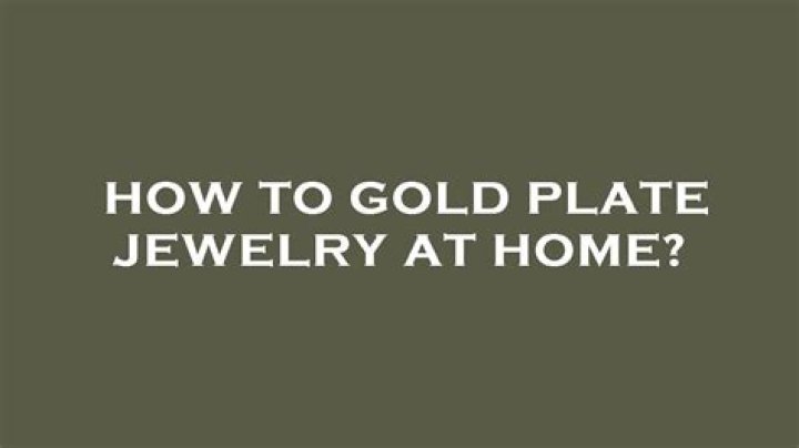 How to re gold plate jewelry?