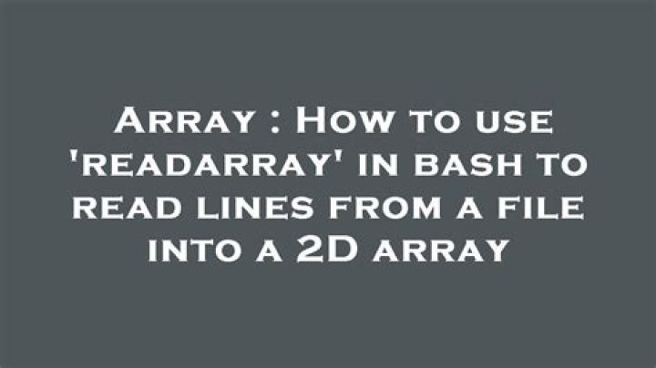 How to use 'readarray' in bash to read lines from a file into a 2D array