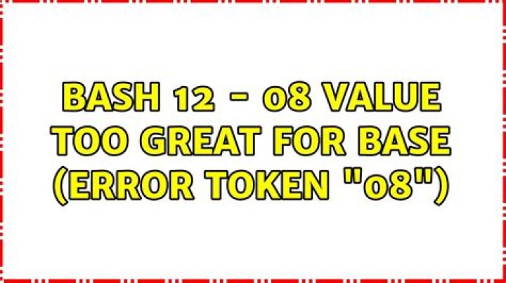 Value too great for base (error token is "08") [duplicate]