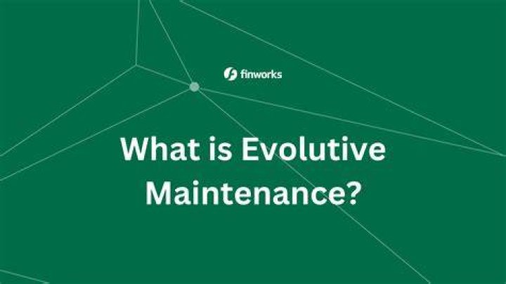 What is evolutive maintenance?
