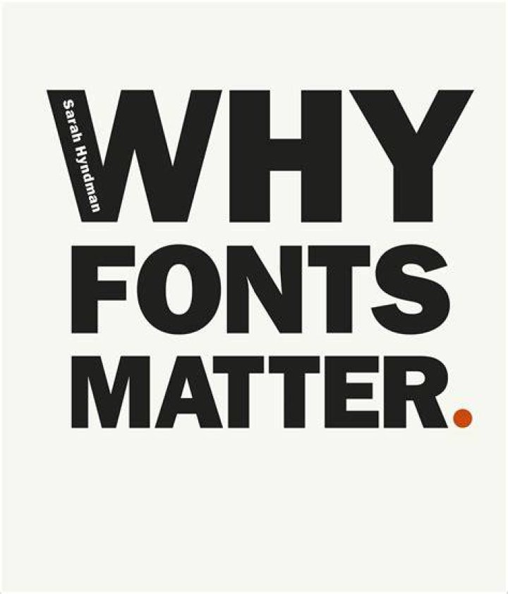 Why fonts matter sarah hyndman?