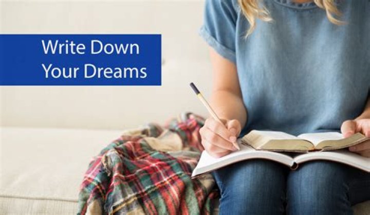Why is it good to write down your dreams?